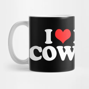 I love hot cowboys Mug